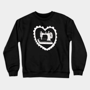 I Love My Sewing Machine Crewneck Sweatshirt